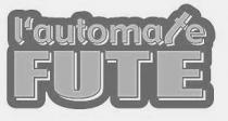 l'automate FUTÉ