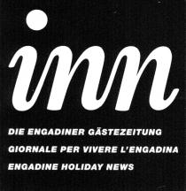 inn DIE ENGADINER GÄSTEZEITUNG GIORNALE PER VIVERE L'ENGADINA ENGADINE HOLIDAY NEWS