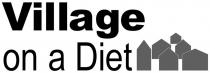 Village on a Diet