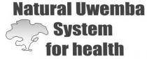 Natural Uwemba System for health