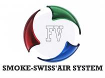 FV SMOKE-SWISS'AIR SYSTEM