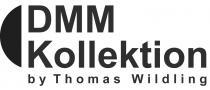 DMM Kollektion by Thomas Wildling