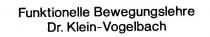 Funktionelle Bewegungslehre Dr. Klein-Vogelbach