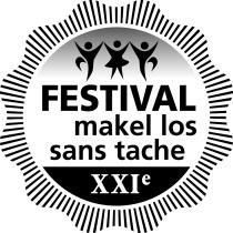 FESTIVAL makel los sans tache XXIe