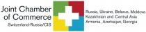 Joint Chamber of Commerce Switzerland-Russia/ CIS Russia, Ukraine, Belarus, Moldova Kazakhstan and Central Asia Armenia, Azerbaijan, Georgia