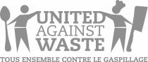 UNITED AGAINST WASTE TOUS ENSEMBLE CONTRE LE GASPILLAGE