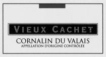VIEUX CACHET CORNALIN DU VALAIS APPELLATION D'ORIGINE CONTRÔLÉE