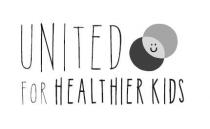 UNITED FOR HEALTHIER KIDS