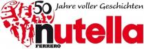 50 Jahre voller Geschichten nutella FERRERO