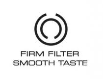FIRM FILTER SMOOTH TASTE