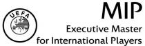 UEFA MIP Executive Master for International Players