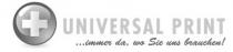 UNIVERSAL PRINT ...immer da, wo Sie uns brauchen!