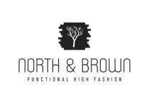 NORTH & BROWN FUNCTIONAL HIGH FASHION