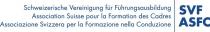 Schweizerische Vereinigung für Führungsausbildung SVF Association Suisse pour la Formation des Cadres Associazione Svizzera per la Formazione nella Conduzione ASFC