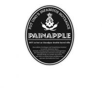 POT UNO'S INFAMOUS HOT SAUCE PAINAPPLE NOT as hot as Grandpas double barrel rifle