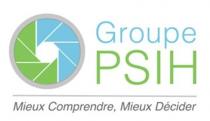 Groupe PSIH Mieux Comprendre, Mieux Décider
