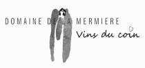 DOMAINE DE LA MERMIERE Vins du coin