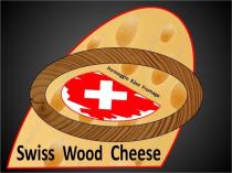 Swiss Wood Cheese Formaggio Käse Fromage