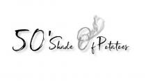 50 Shade Of Potatoes