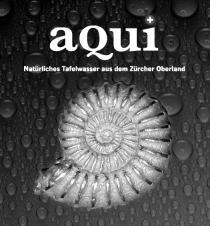 aqui Natürliches Tafelwasser aus dem Zürcher Oberland