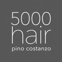 5000 hair pino costanzo