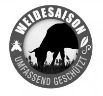 WEIDESAISON UMFASSEND GESCHÜTZT