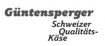 Güntensperger Schweizer Qualitäts- Käse