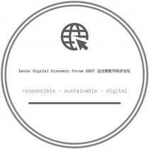 Davos Digital Economic Forum DDEF responsible - sustainable - digital