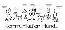 Kommunikation-Hund.ch führender Leithund territorialer Assistent sozialer Leithund sozialer Wächter sozialer Assistent territorialer Wächter territorialer Leithund