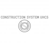 CONSTRUCTION SYSTEM UHCS