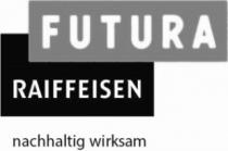 FUTURA RAIFFEISEN nachhaltig wirksam