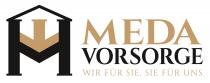 MEDA VORSORGE WIR FÜR SIE, SIE FÜR UNS