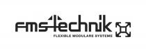 fms-technik FLEXIBLE MODULARE SYSTEME