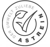 DER UMWELT ZULIEBE ASTREIN