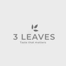3 LEAVES Taste that matters