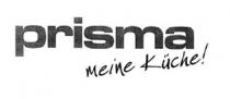 prisma meine Küche!