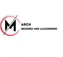 MARCH BEIZEREI UND LACKIEREREI