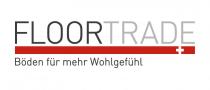 FLOORTRADE Böden für mehr Wohlgefühl