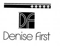 DF Denise First