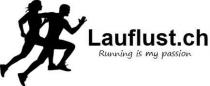 Lauflust.ch Running is my passion