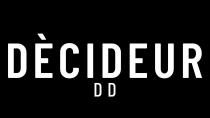 DÈCIDEUR DD