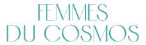 FEMMES DU COSMOS