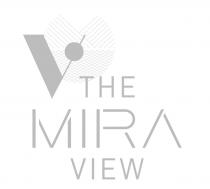V THE MIRA VIEW