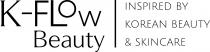 K-FLOW Beauty INSPIRED BY KOREAN BEAUTY & SKINCARE