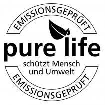 EMISSIONSGEPRÜFT pure life schützt Mensch und Umwelt EMISSIONSGEPRÜFT