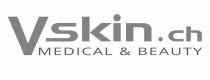 Vskin. ch MEDICAL & BEAUTY