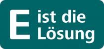 E ist die Lösung