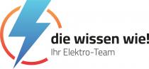 die wissen wie! Ihr Elektro-Team
