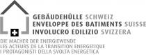 GEBÄUDEHÜLLE SCHWEIZ ENVELOPPE DES BATIMENTS SUISSE INVOLUCRO EDILIZIO SVIZZERA DIE MACHER DER ENERGIEWENDE LES ACTEURS DE LA TRANSITION ENERGETIQUE I PROTAGONISTI DELLA SVOLTA ENERGETICA