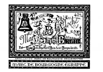 Marc Vieux à la Cloche Jules BELIn MARC DE BOURGOGNE éGRAPPé